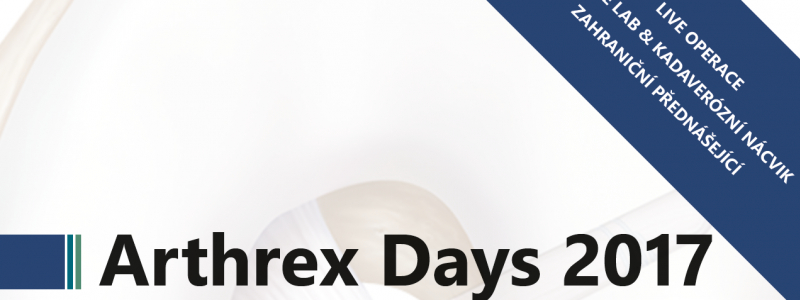 Arthrex Days 2017 - nové trendy v artroskopii